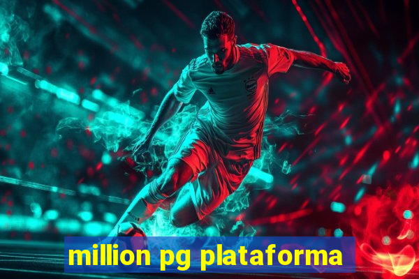 million pg plataforma